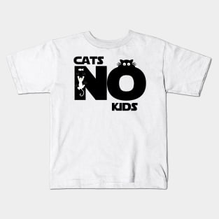 cats no kids Kids T-Shirt